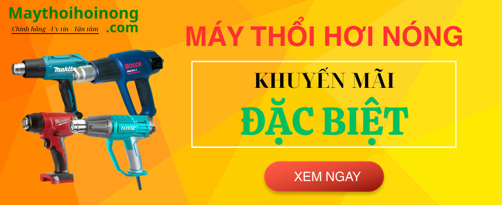 MÁY THỔI HƠI NÓNG